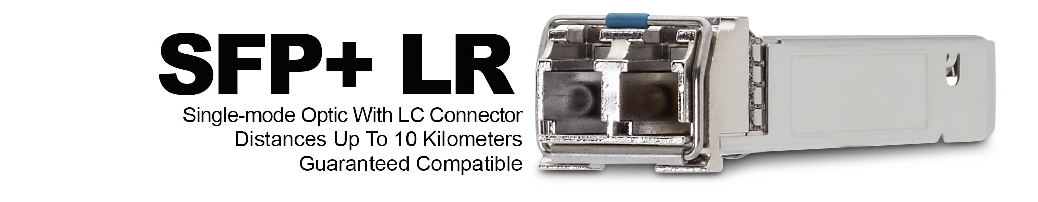 10G SFP+ LR Optical Transceivers