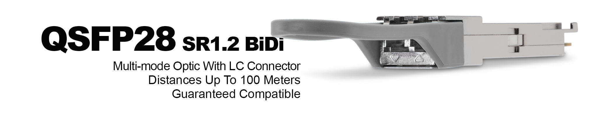 100G QSFP28 SR1.2 BiDi Optical Transceivers