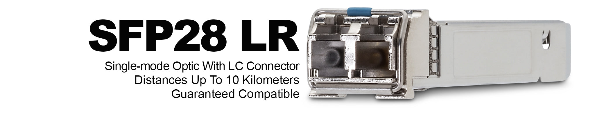 10G/25G SFP28 LR Optical Transceivers