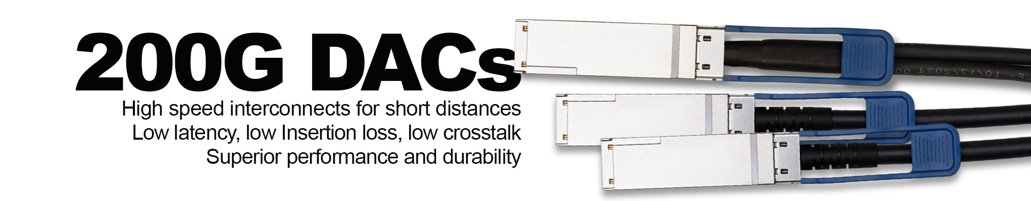 200G QSFP56 and QSFP-DD DACs